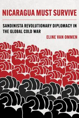 Cover: 9780520390768 | Nicaragua Must Survive | Eline van Ommen | Taschenbuch | Englisch
