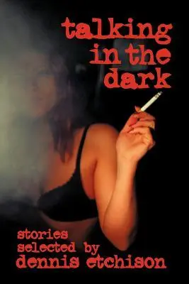 Cover: 9780974290768 | Talking In The Dark | D. Etchison | Taschenbuch | Englisch | 2004