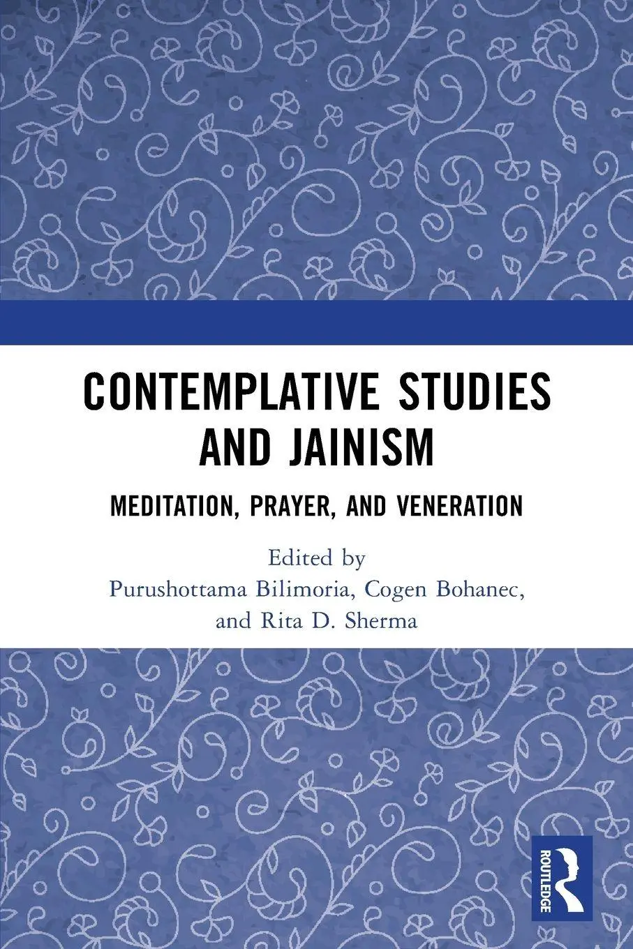 Cover: 9781032430768 | Contemplative Studies &amp; Jainism | Meditation, Prayer, and Veneration