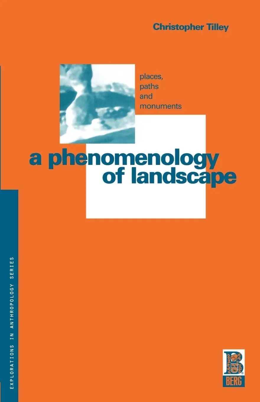 Cover: 9781859730768 | A Phenomenology of Landscape | Places, Paths and Monuments | Tilley