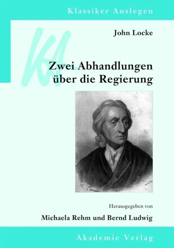 Cover: 9783050050768 | Zwei Abhandlungen über die Regierung | Mit Beitr. in engl. Sprache | X