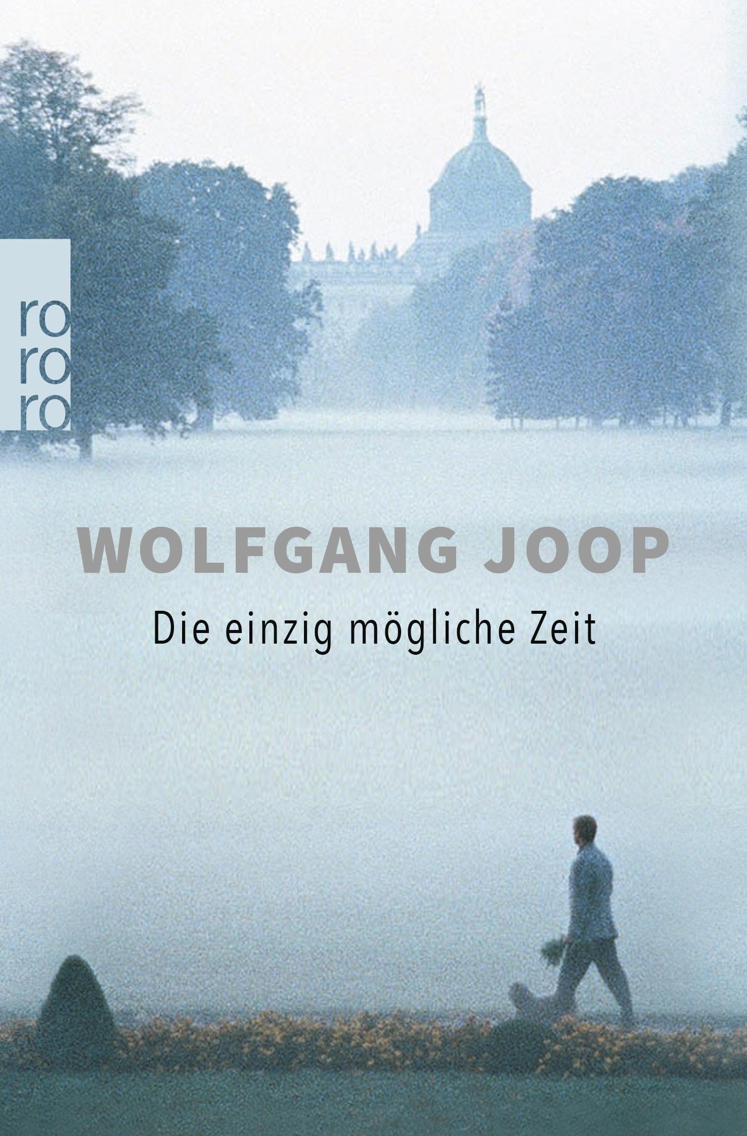 Cover: 9783499000768 | Die einzig mögliche Zeit | Wolfgang Joop | Taschenbuch | 496 S. | 2021