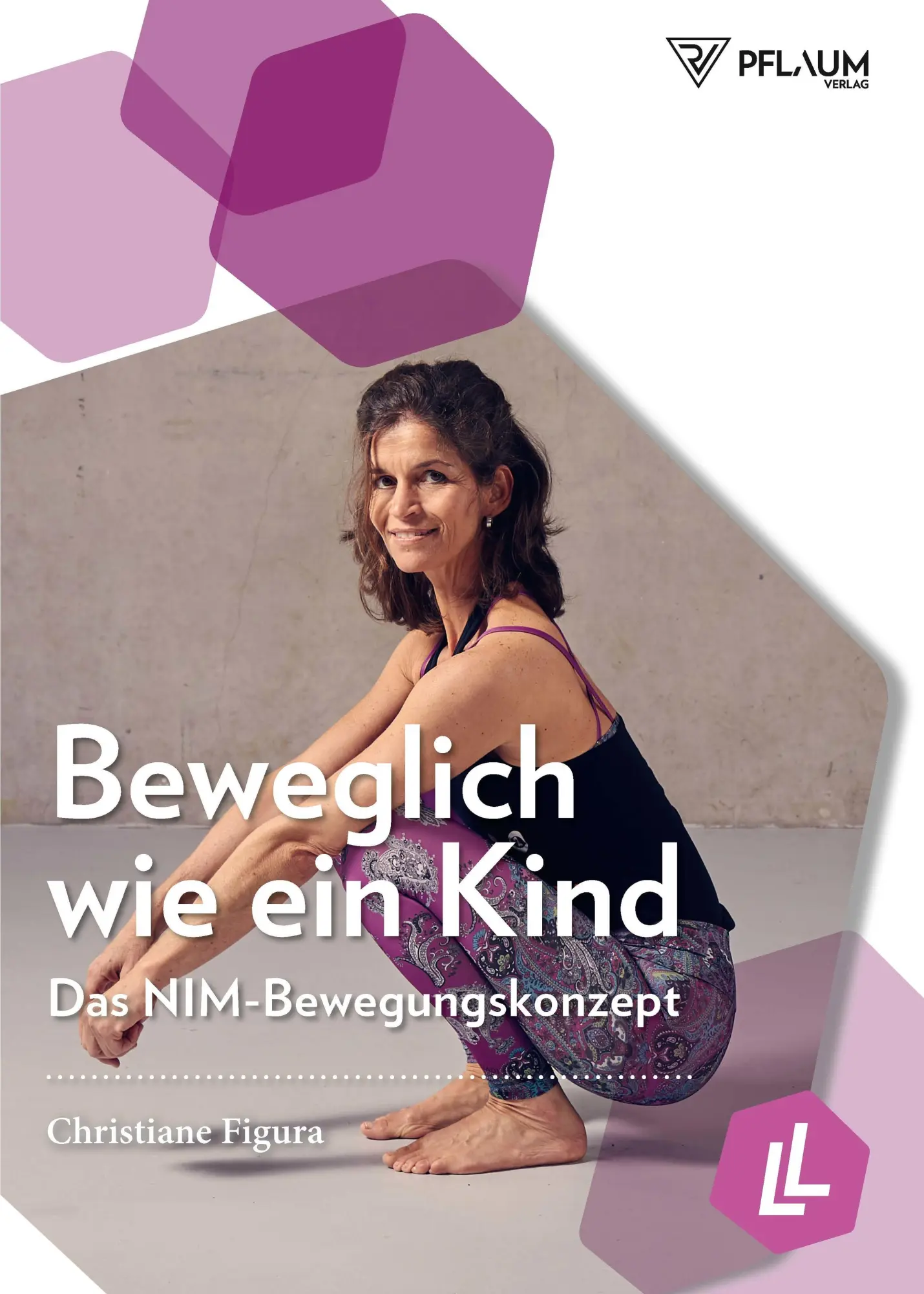 Cover: 9783790510768 | Beweglich wie ein Kind | Christiane Figura | Taschenbuch | 317 S.