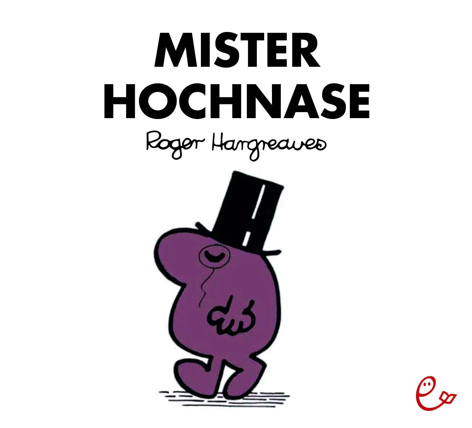 Cover: 9783946100768 | Mister Hochnase | Roger Hargreaves | Taschenbuch | 36 S. | Deutsch
