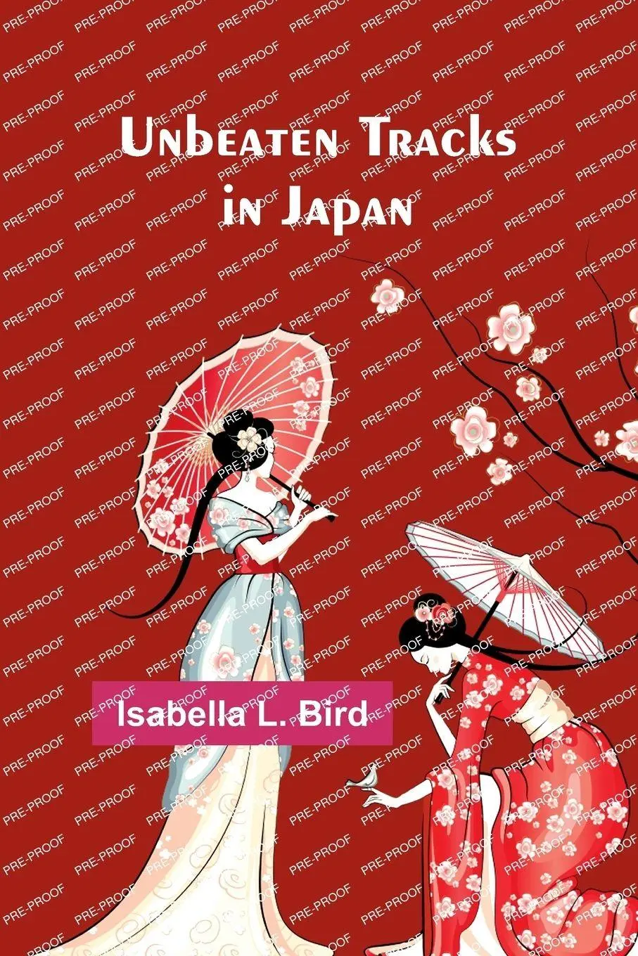Cover: 9789362090768 | Unbeaten Tracks in Japan | Isabella L. Bird | Taschenbuch | Englisch