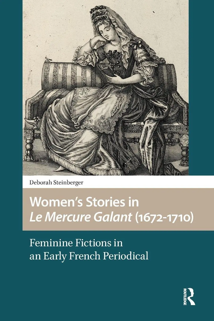 Cover: 9781041190868 | Women's Stories in Le Mercure Galant (1672-1710) | Deborah Steinberger