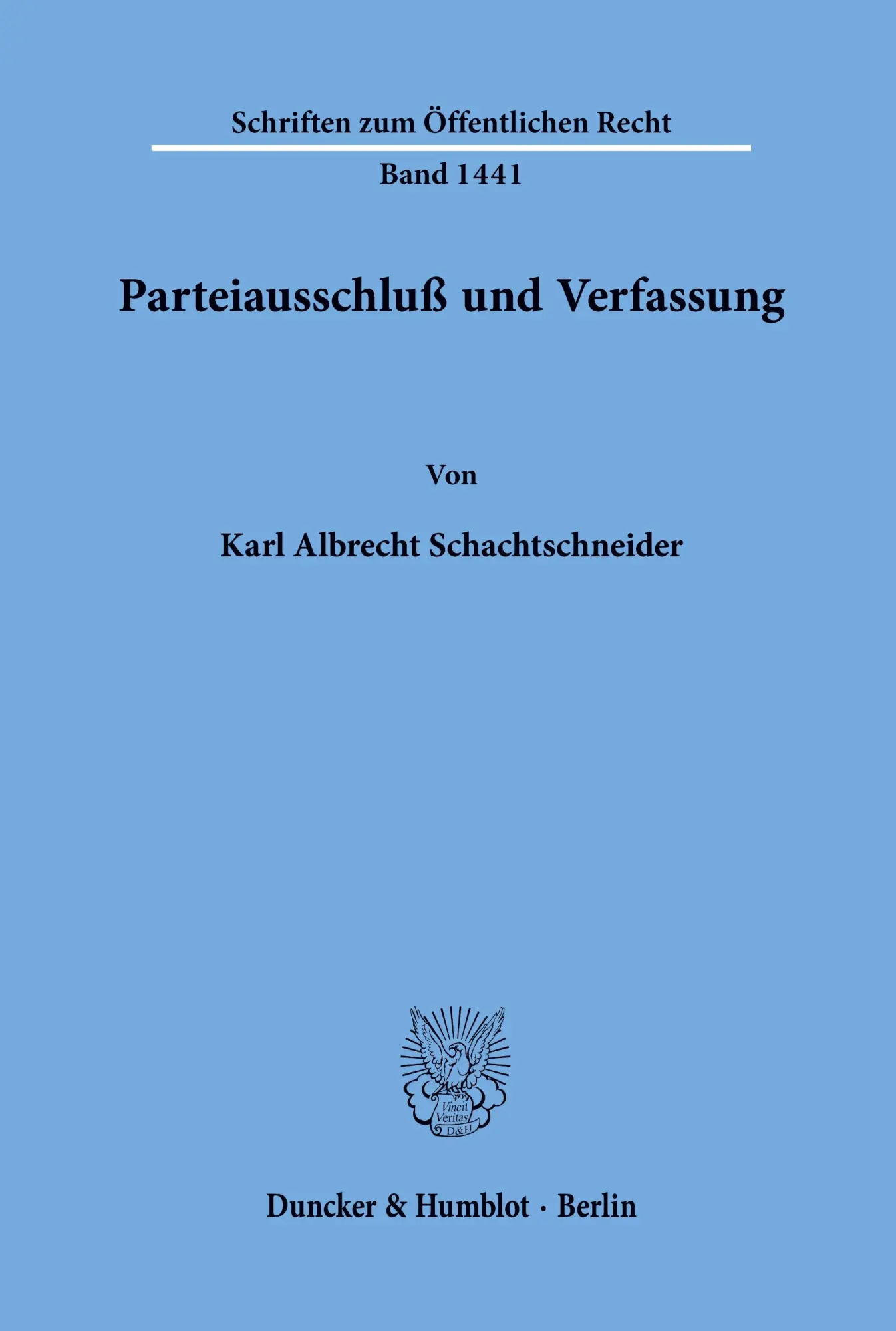 Cover: 9783428180868 | Parteiausschluß und Verfassung. | Karl Albrecht Schachtschneider