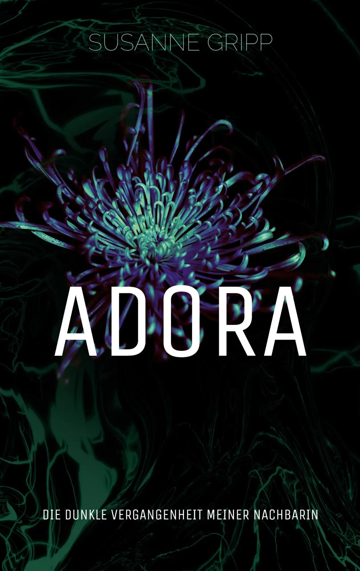 Cover: 9783695700868 | Adora | Die dunkle Vergangenheit meiner Nachbarin | Susanne Gripp