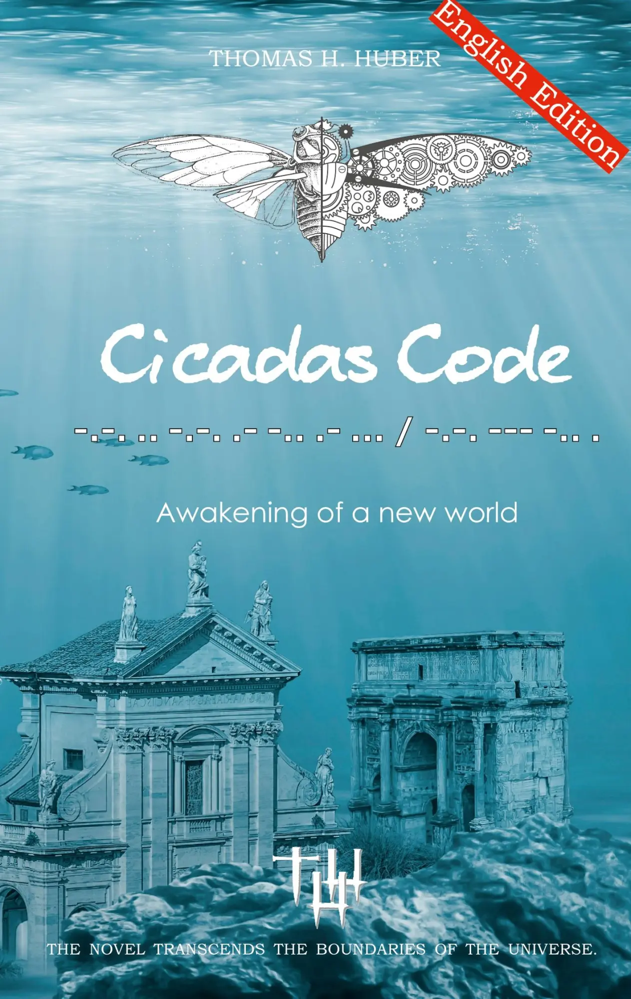 Cover: 9783757860868 | Cicadas Code | Awakening of a new world | Thomas H. Huber | Buch