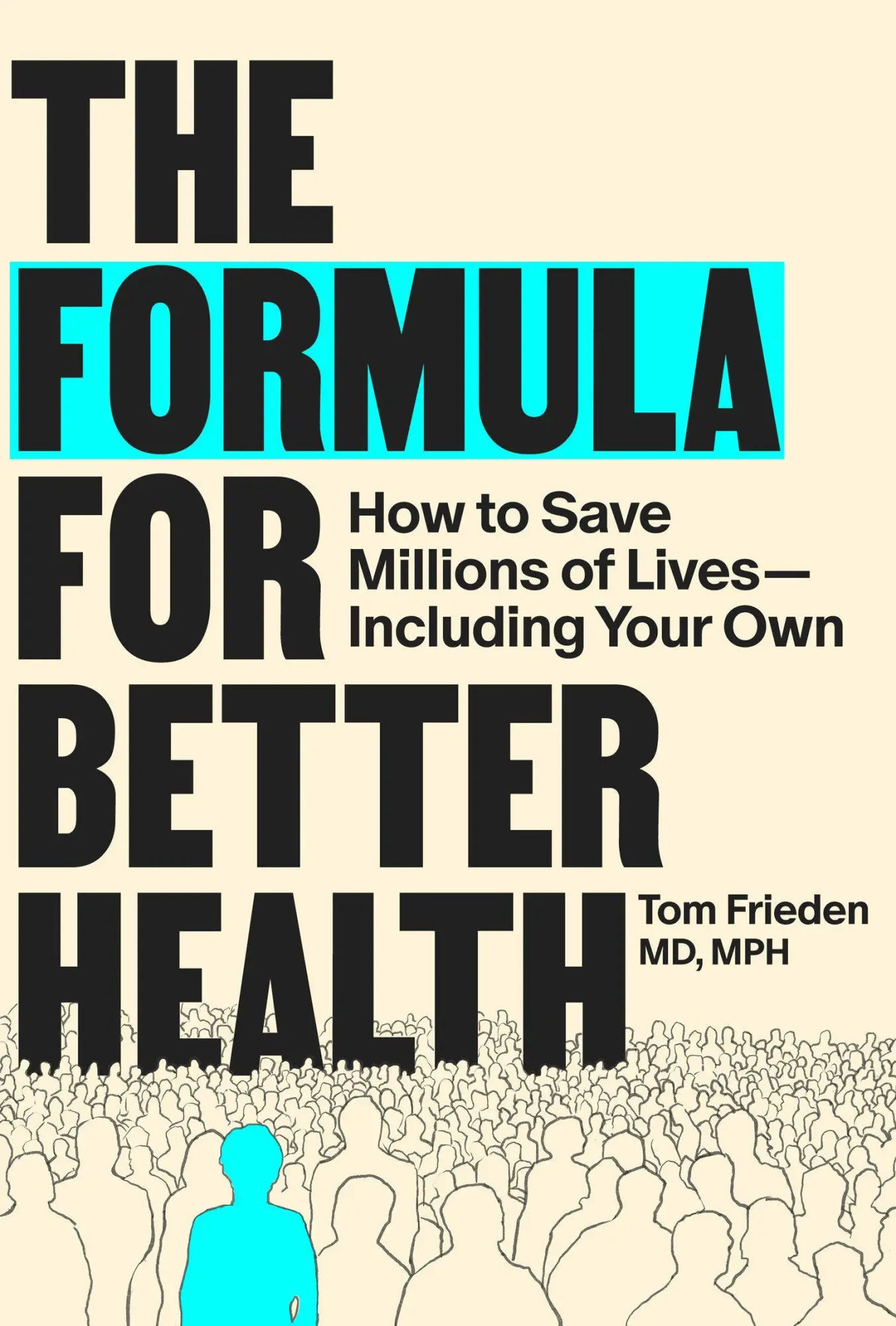 Cover: 9780262050968 | The Formula for Better Health | Tom Frieden | Buch | Englisch | 2025