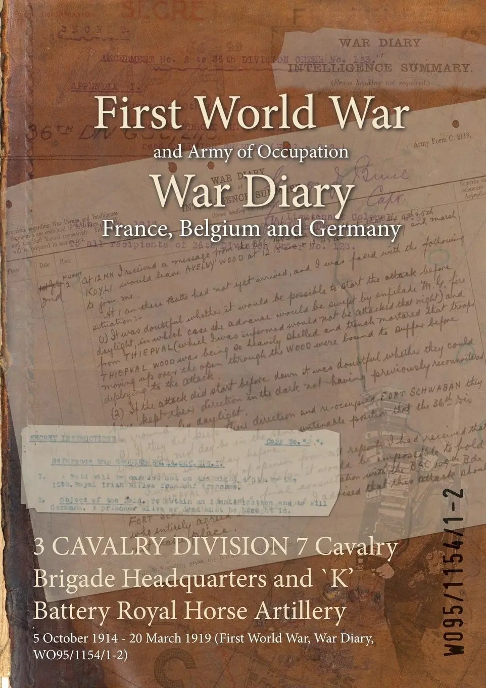 Cover: 9781474500968 | 3 CAVALRY DIVISION 7 Cavalry Brigade Headquarters and `K' Battery...
