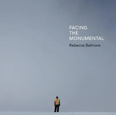 Cover: 9781773100968 | Rebecca Belmore | Facing the Monumental | Wanda Nanibush | Buch | 2018