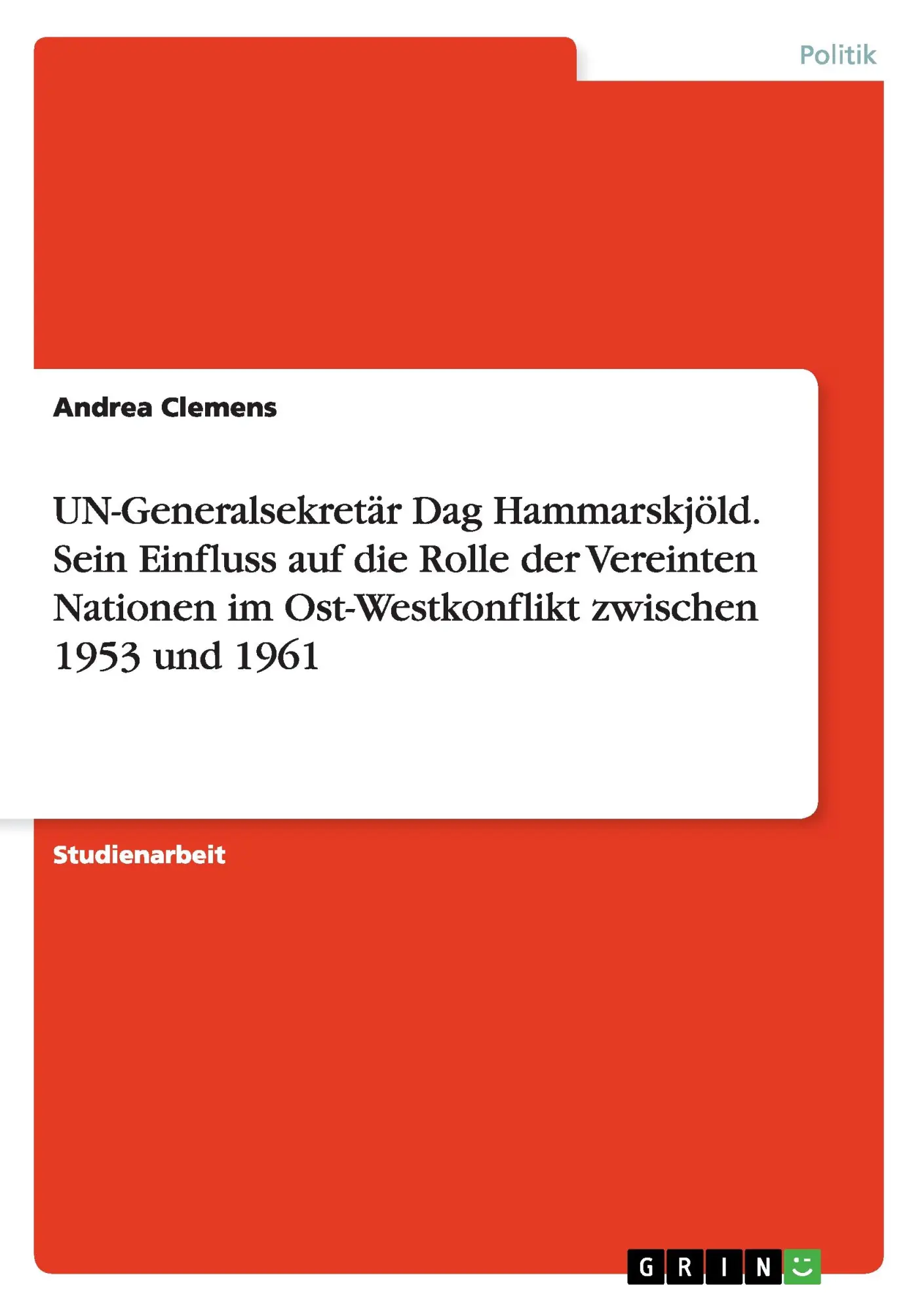 Cover: 9783656700968 | UN-Generalsekretär Dag Hammarskjöld. Sein Einfluss auf die Rolle...