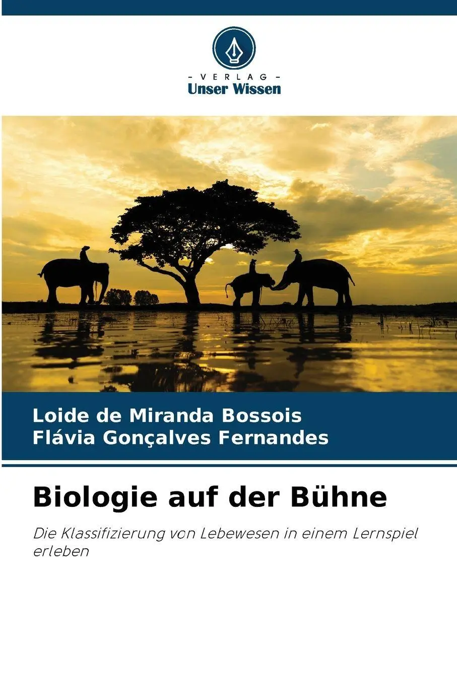 Cover: 9786209150968 | Biologie auf der Bühne | Loide de Miranda Bossois (u. a.) | Buch