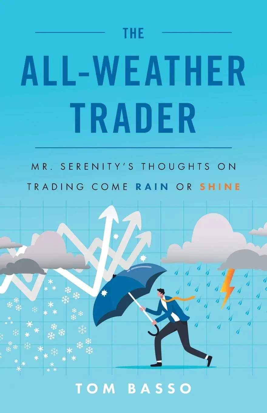 Cover: 9781544541068 | The All Weather Trader | Tom Basso | Taschenbuch | Englisch | 2023 Cover: 9781544541068 | The All Weather Trader | Tom Basso | Taschenbuch | Englisch | 2023