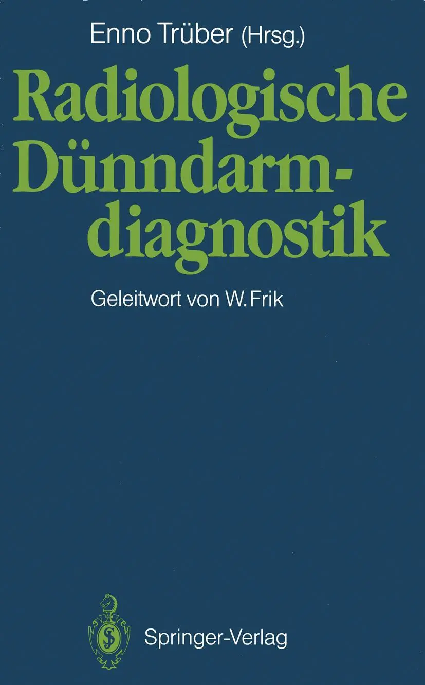 Cover: 9783540521068 | Radiologische Dünndarmdiagnostik | Enno Trüber | Taschenbuch | xi
