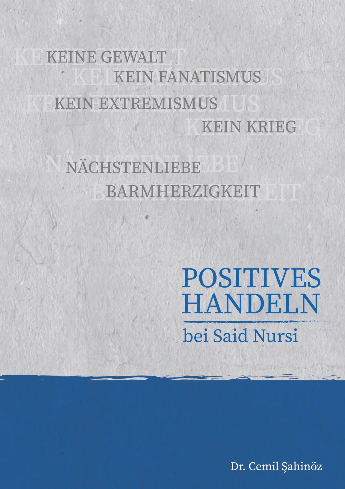 Cover: 9783750401068 | Positives Handeln bei Said Nursi | Cemil Sahinöz | Taschenbuch | 2019