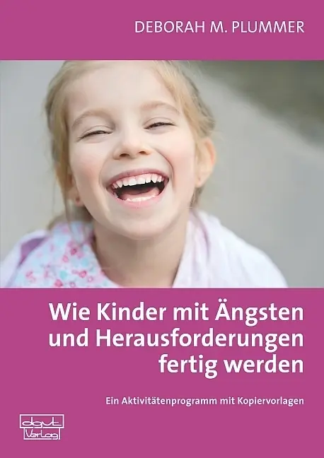 Cover: 9783871591068 | Wie Kinder mit ihren Ängsten und Herausforderungen fertig werden