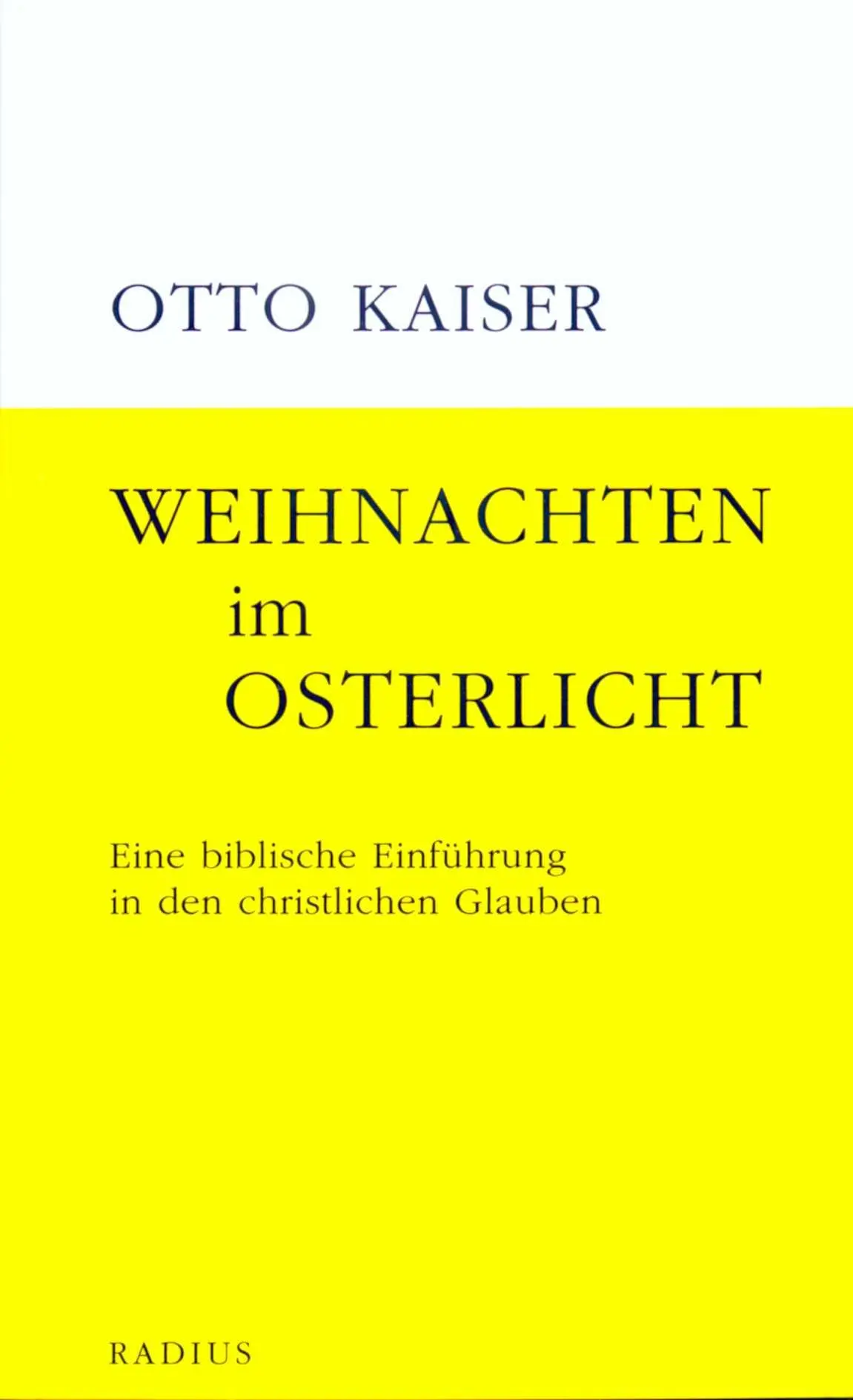 Cover: 9783871731068 | Weihnachten im Osterlicht | Otto Kaiser | Taschenbuch | 180 S. | 2008