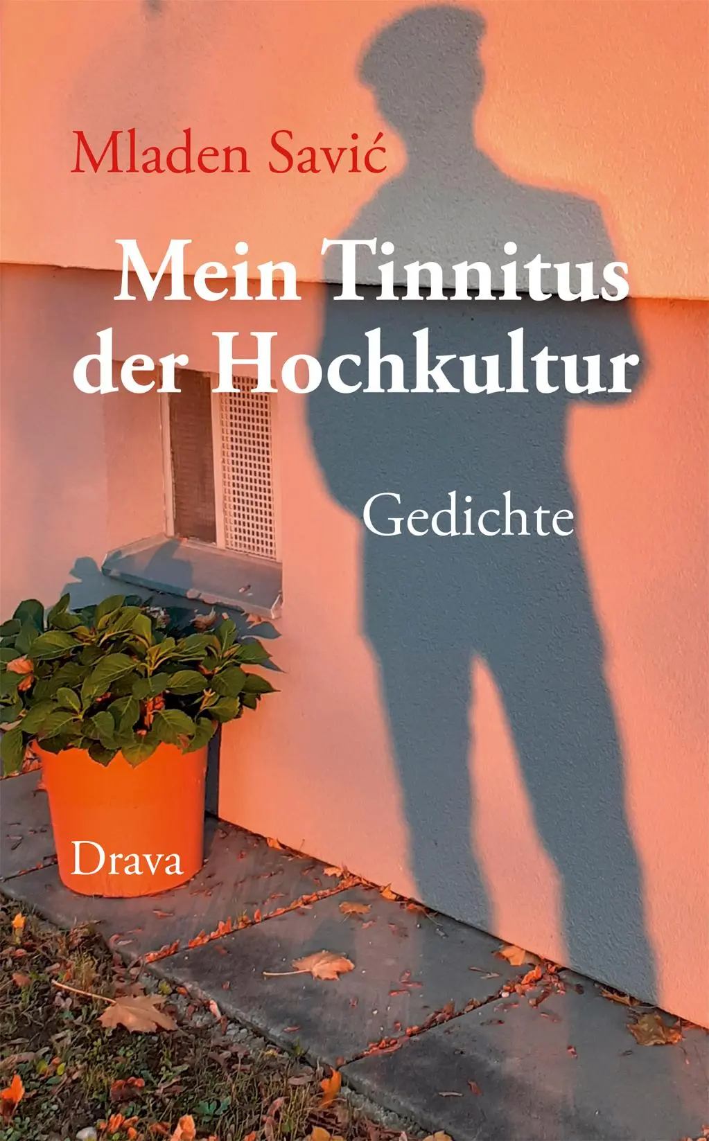 Cover: 9783991381068 | Mein Tinnitus der Hochkultur | Gedichte | Mladen Savic | Buch | 100 S.