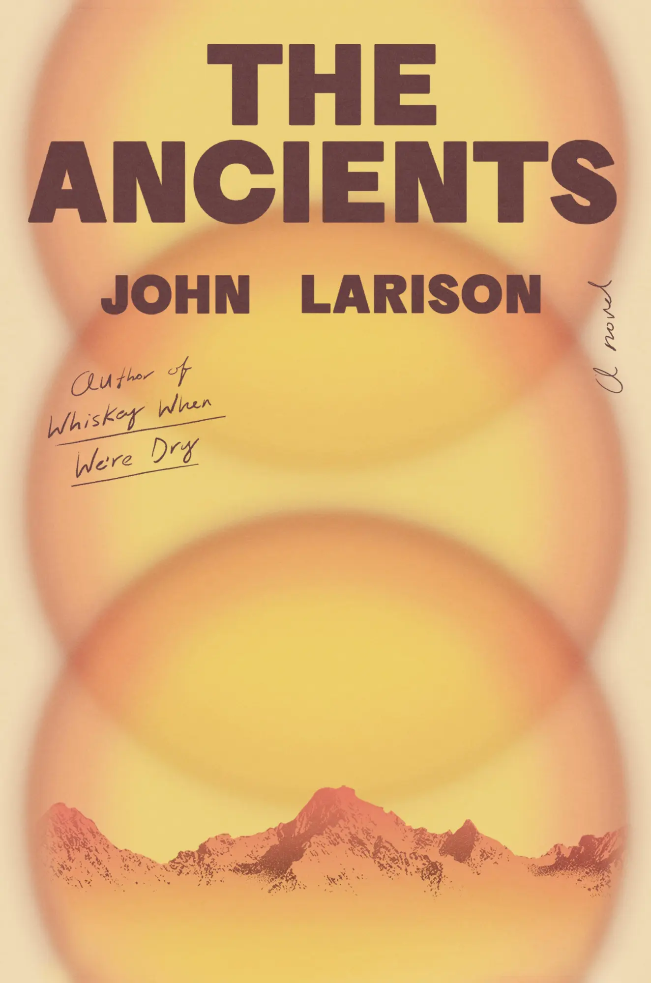 Cover: 9780593831168 | The Ancients | John Larison | Buch | Einband - fest (Hardcover) | 2024