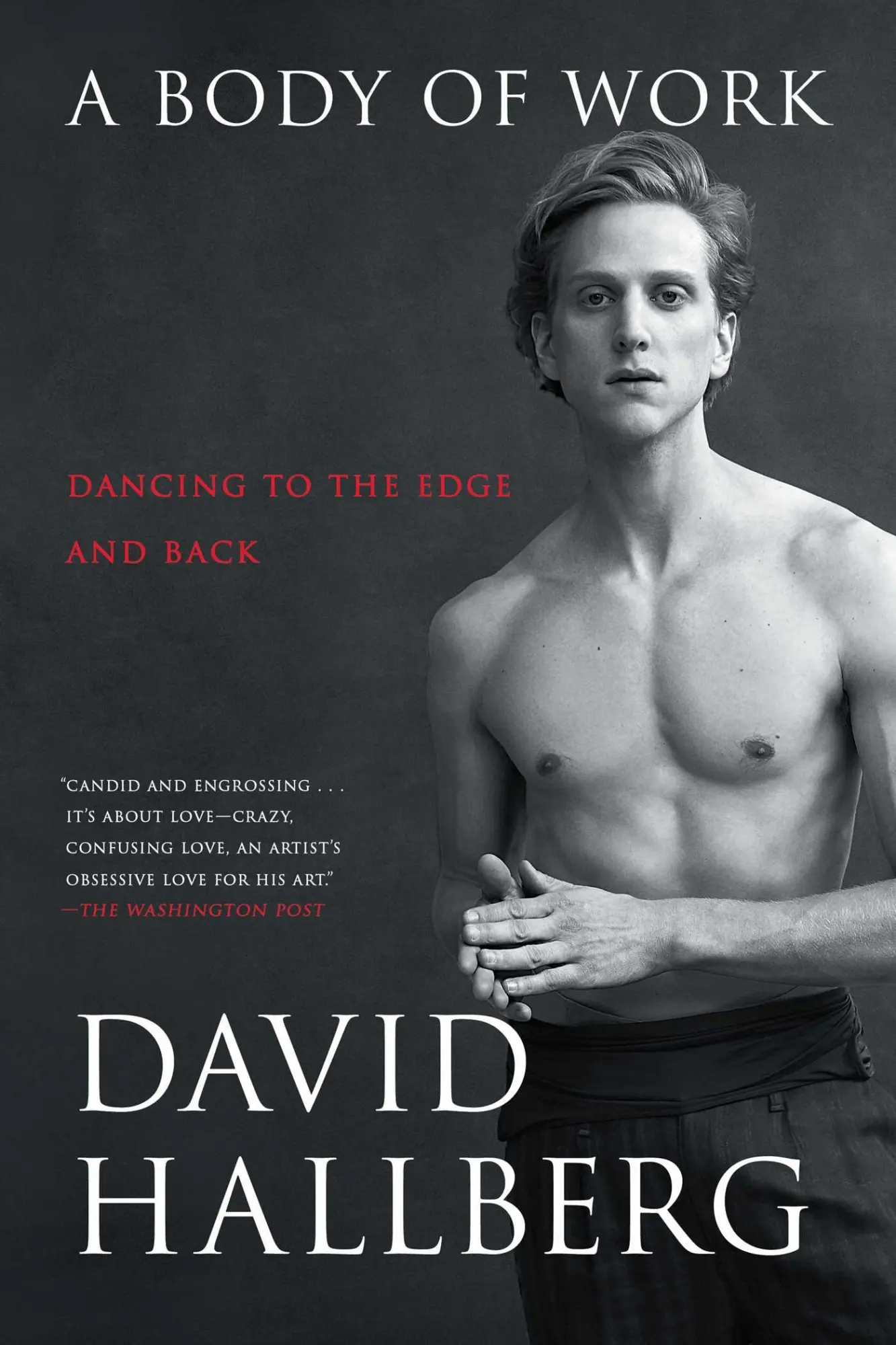 Cover: 9781476771168 | A Body of Work | Dancing to the Edge and Back | David Hallberg | Buch