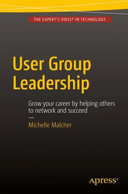 Cover: 9781484211168 | User Group Leadership | Michelle Malcher | Taschenbuch | Paperback
