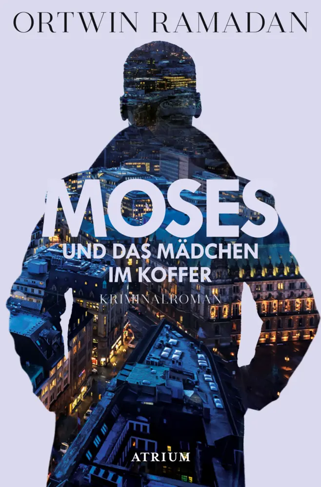 Cover: 9783038821168 | Moses und das Mädchen im Koffer | Kriminalroman | Ortwin Ramadan