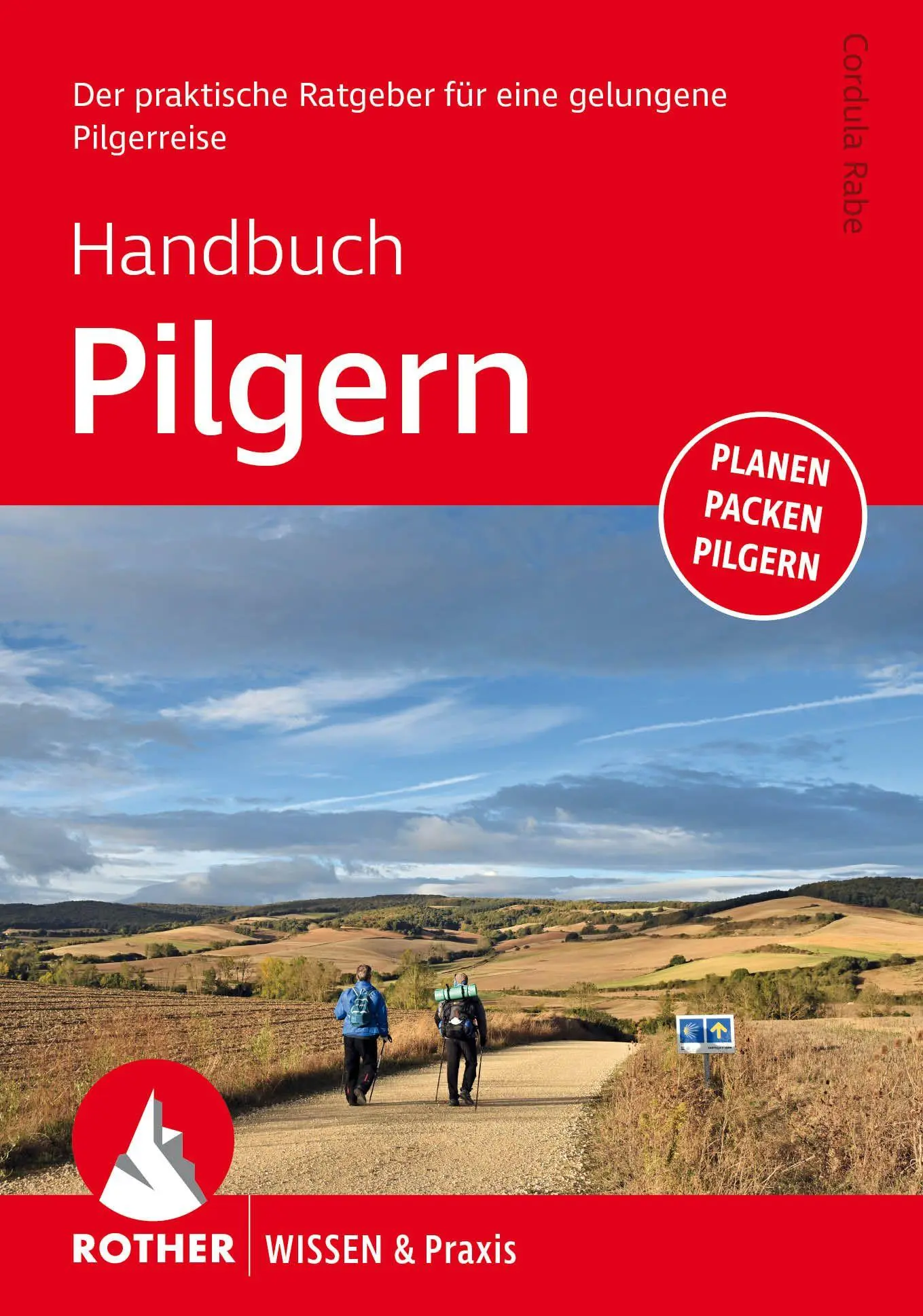 Cover: 9783763361168 | Handbuch Pilgern | Cordula Rabe | Taschenbuch | 200 S. | Deutsch