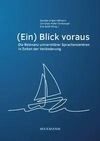 Cover: 9783818801168 | (Ein) Blick voraus | Daniela Unger-Ullmann (u. a.) | Taschenbuch