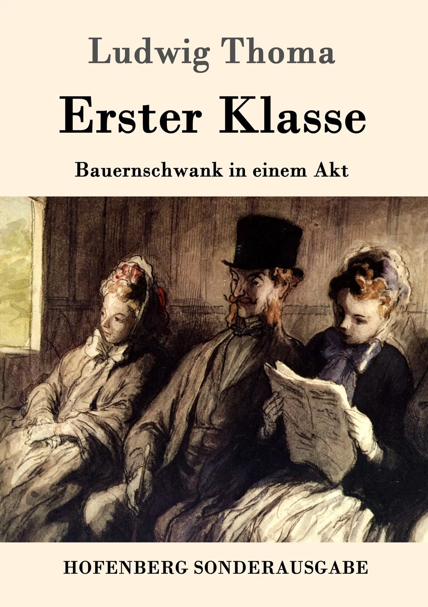 Cover: 9783861991168 | Erster Klasse | Bauernschwank in einem Akt | Ludwig Thoma | Buch