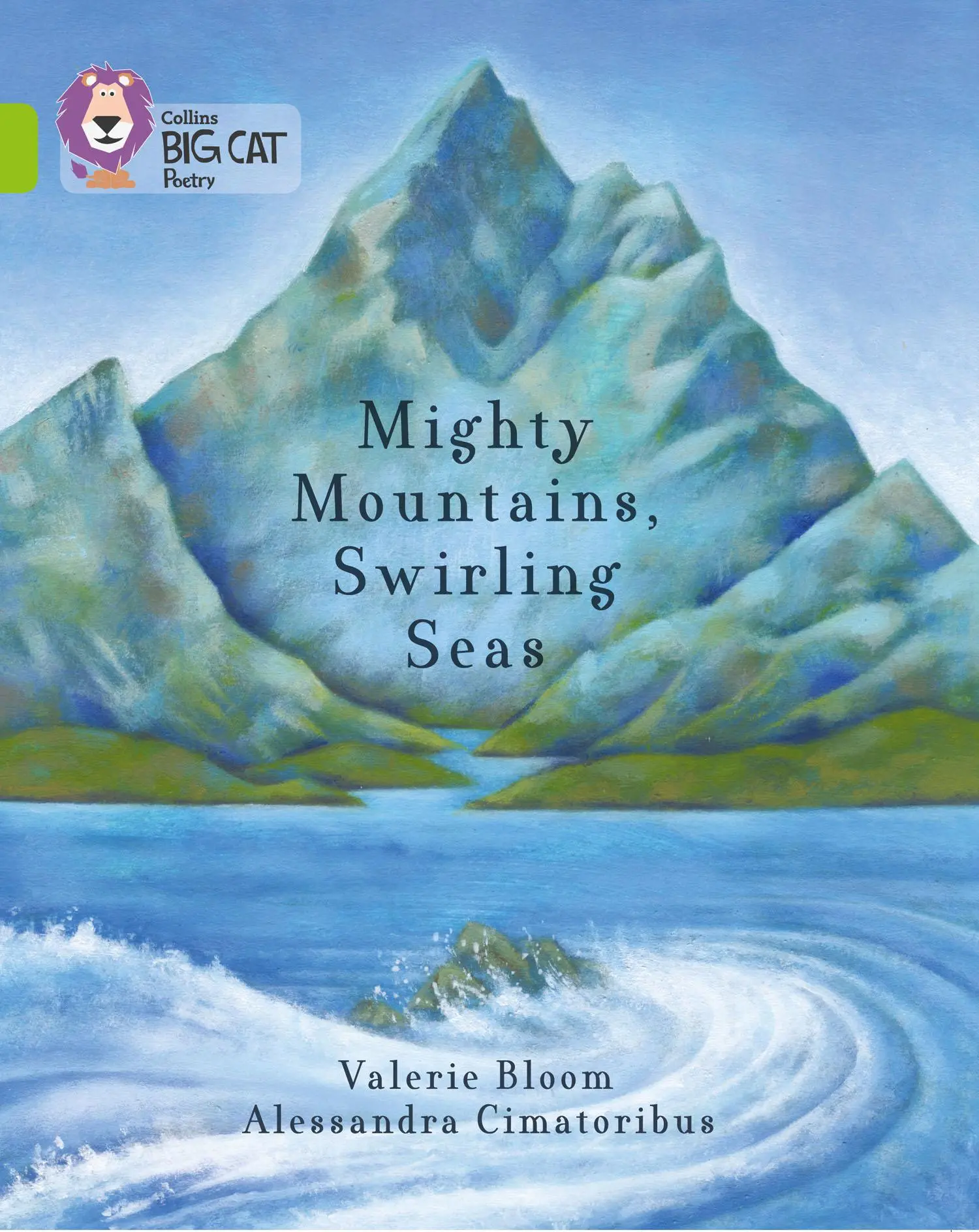 Cover: 9780007591268 | Collins Big Cat -- Mighty Mountains, Swirling Seas: Lime/Band 11