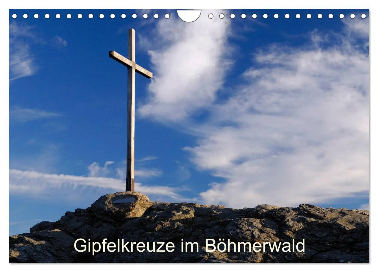 Cover: 9783435421268 | Gipfelkreuze im Böhmerwald (Wandkalender 2025 DIN A4 quer),...