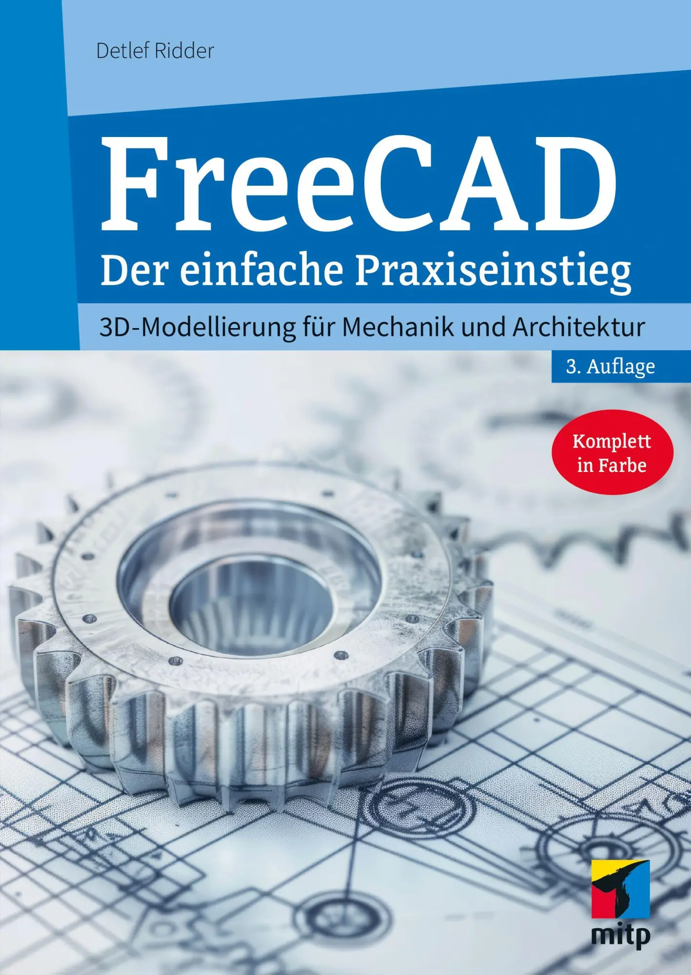 Cover: 9783747511268 | FreeCAD 1.0 | Detlef Ridder | Taschenbuch | mitp Professional | 304 S.