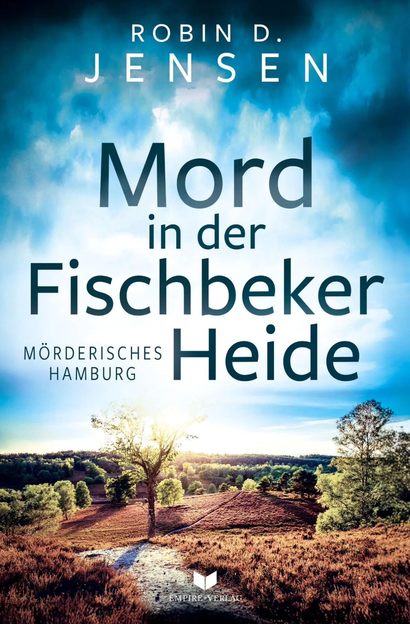 Cover: 9783819401268 | Mord in der Fischbeker Heide | Robin D. Jensen | Taschenbuch | 340 S.