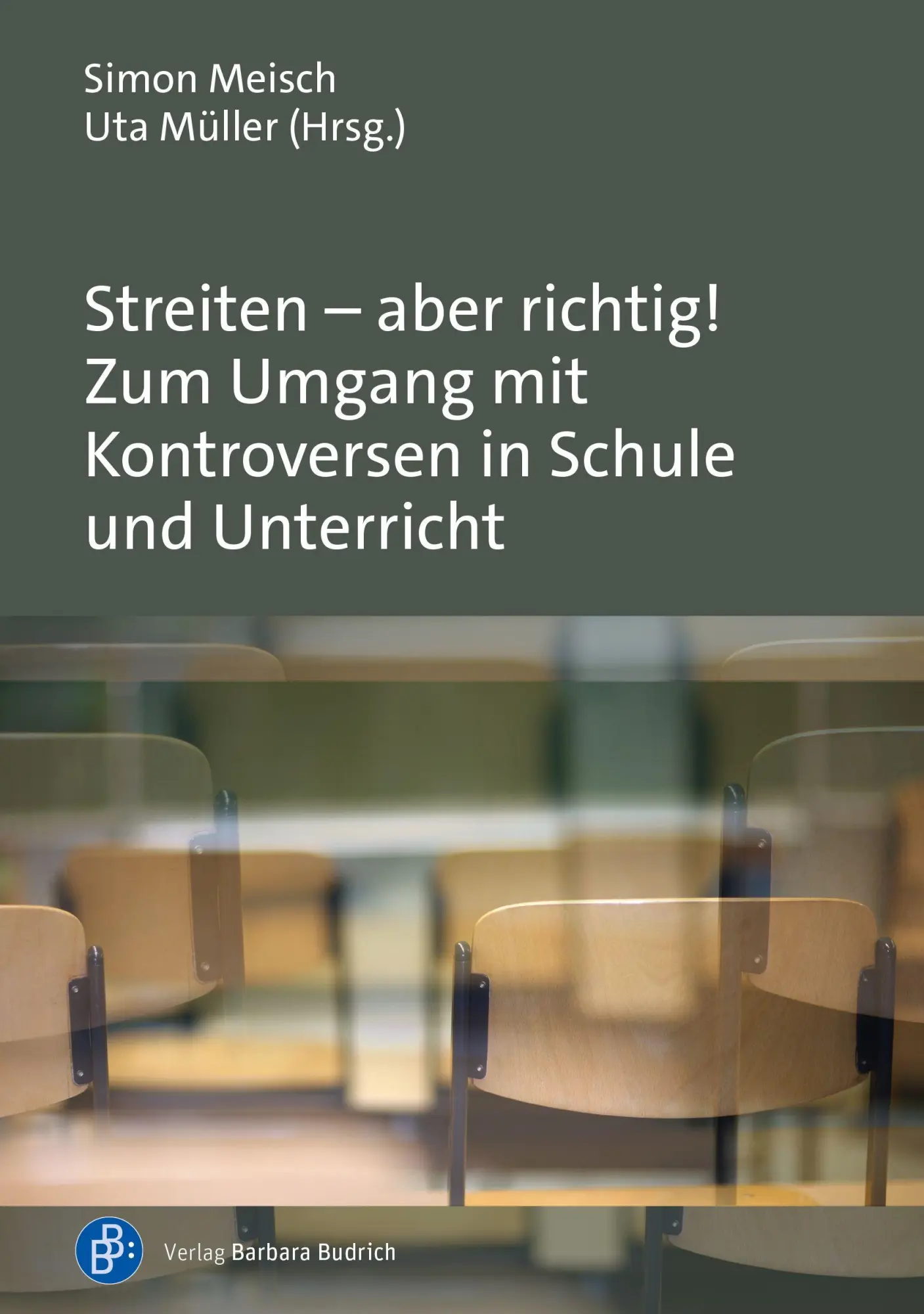 Streiten - aber richtig! Zum Umgang mit Kontroversen in Schule und Unterricht - Neuware