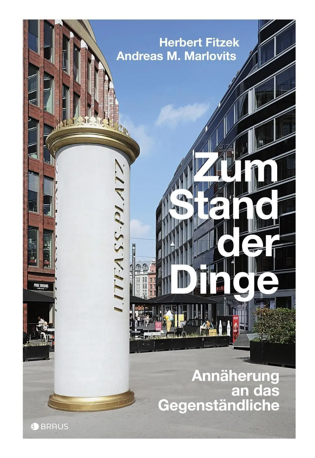 Cover: 9783862281268 | Zum Stand der Dinge | Annäherung an das Gegenständliche | Fitzek