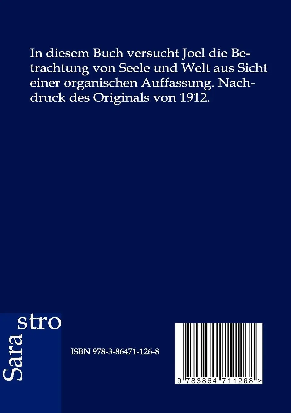 Rückseite: 9783864711268 | Seele und Welt | Karl Joel | Taschenbuch | 444 S. | Deutsch | 2012