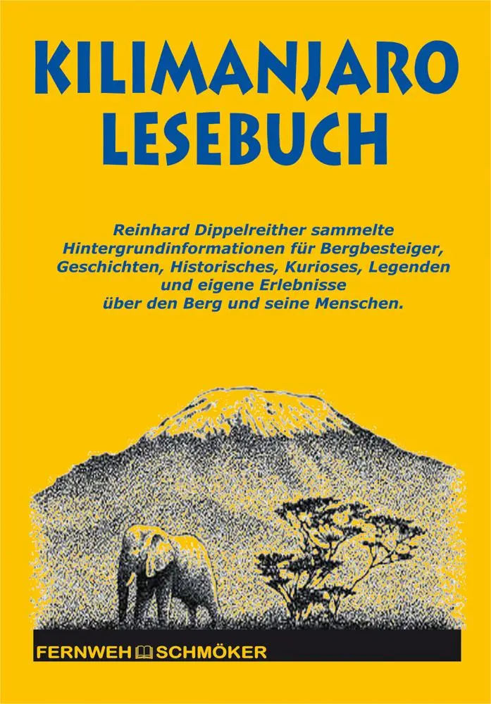 Cover: 9783866861268 | Kilimanjaro Lesebuch | Reinhard Dippelreither | Taschenbuch | 160 S.