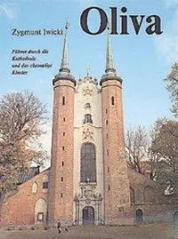 Cover: 9783899601268 | Iwicki, Z: Oliva | Zygmunt Iwicki | 350 S., 120 Fotos | Gebunden