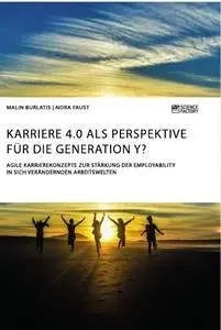 Cover: 9783964871268 | Karriere 4.0 als Perspektive für die Generation Y? Agile...