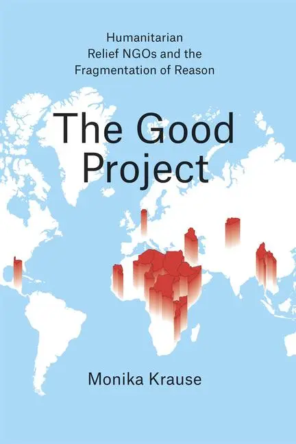 Cover: 9780226131368 | The Good Project | Monika Krause | Taschenbuch | Englisch | 2014