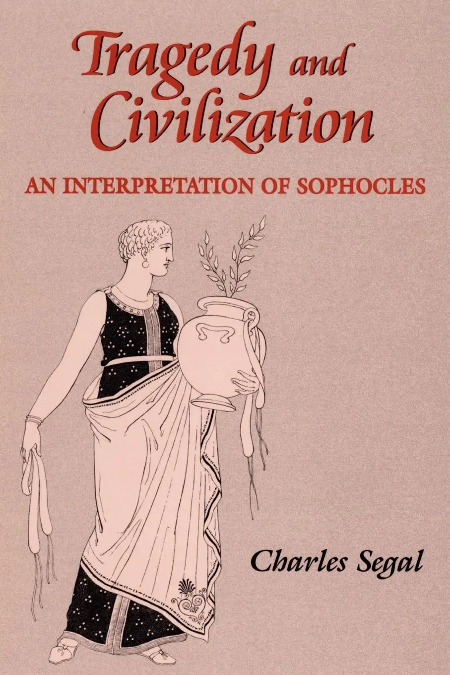 Cover: 9780806131368 | Tragedy and Civilization – An Interpretation of Sophocles | Segal