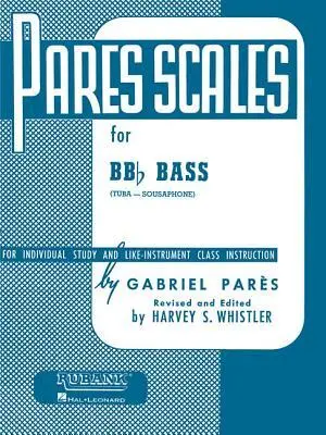 Cover: 9781540001368 | Pares Scales | Bb-Flat Tuba (B.C.) | Harvey S Whistler | Taschenbuch