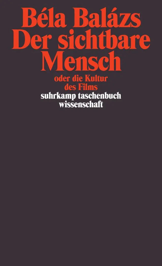 Cover: 9783518291368 | Der sichtbare Mensch | Bela Balazs | Taschenbuch | 192 S. | Deutsch