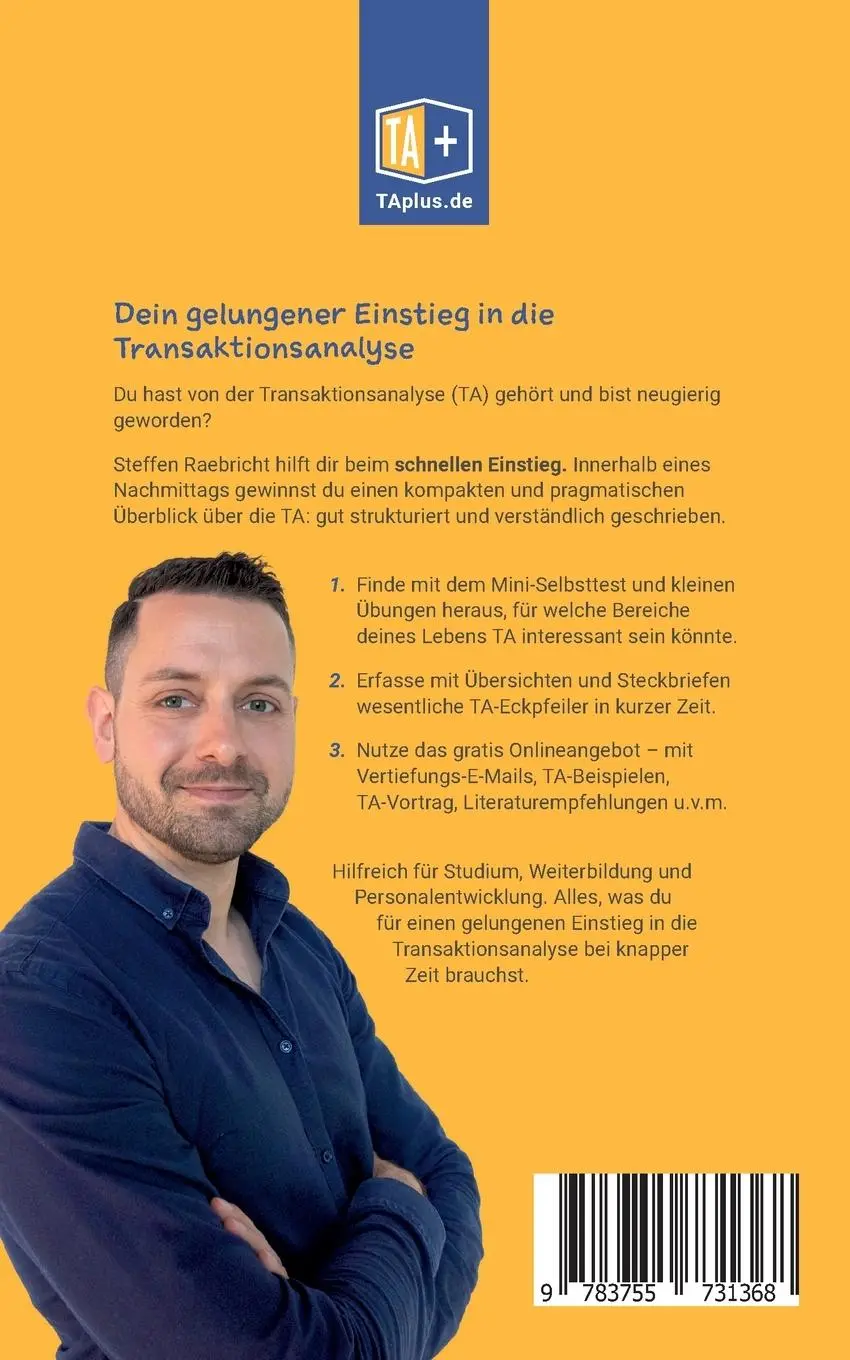 Rückseite: 9783755731368 | Transaktionsanalyse kompakt erklärt | Steffen Raebricht | Taschenbuch