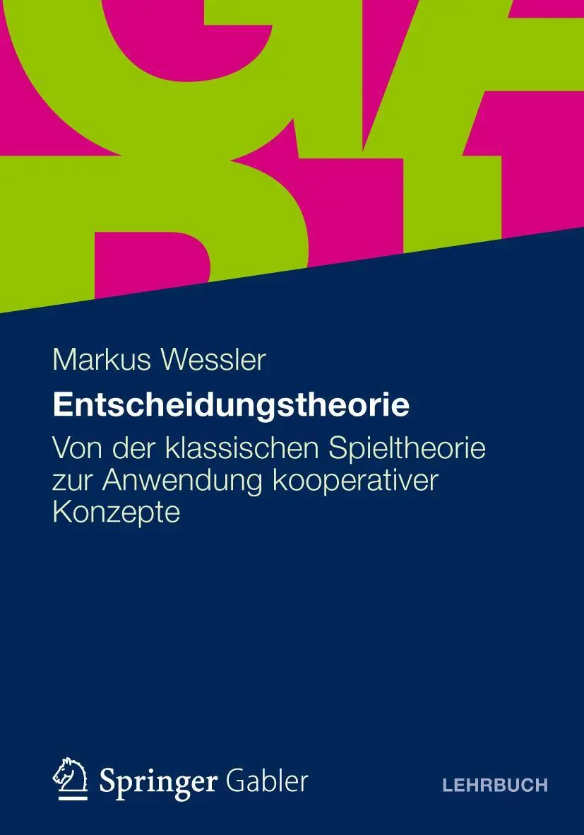 Cover: 9783834931368 | Entscheidungstheorie | Markus Wessler | Taschenbuch | xi | Deutsch