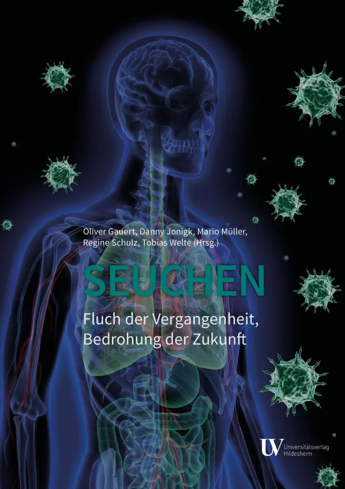 Cover: 9783964241368 | Seuchen | Fluch der Vergangenheit, Bedrohung der Zukunft | Taschenbuch