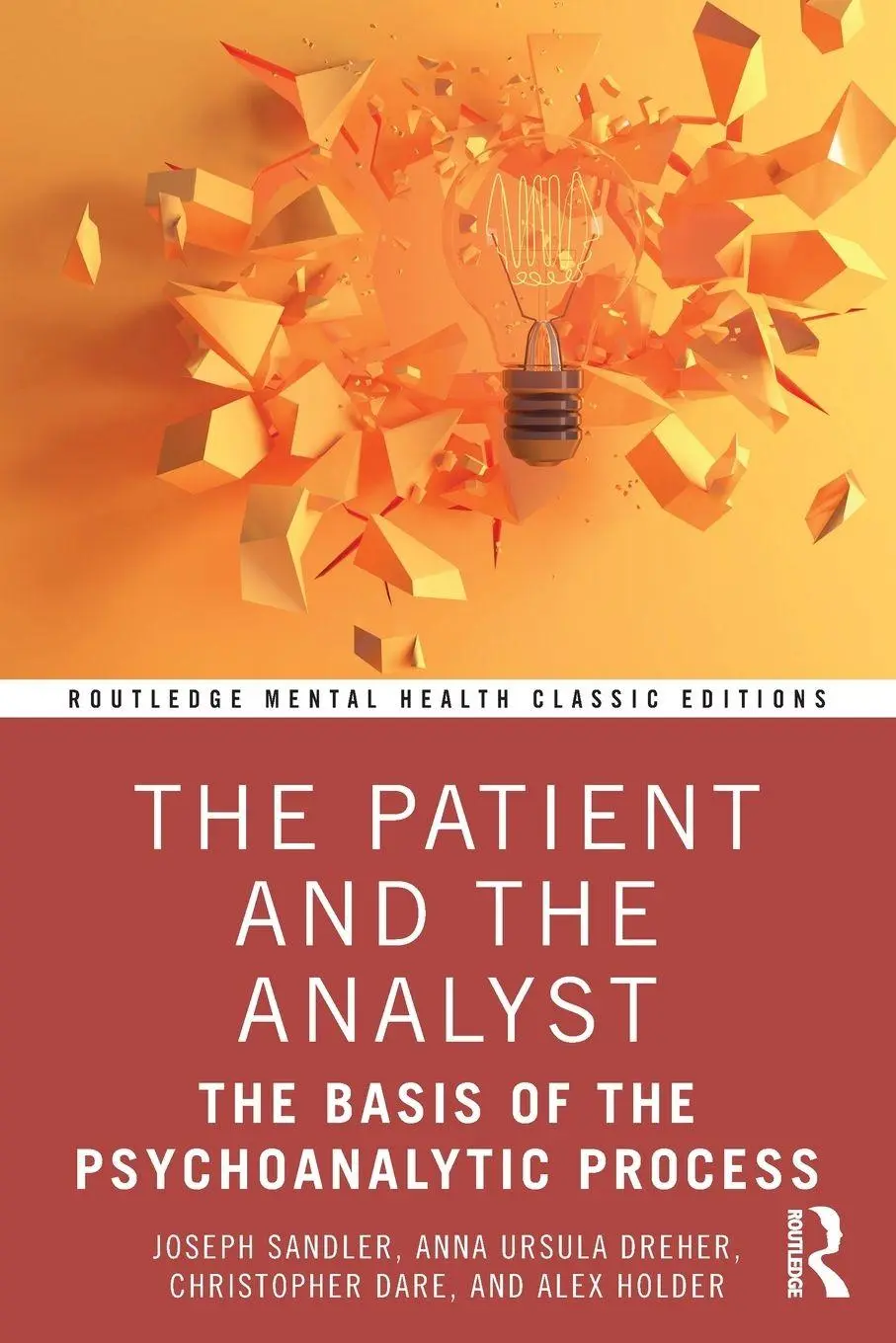 Cover: 9781041101468 | The Patient and the Analyst | The Basis of the Psychoanalytic Process