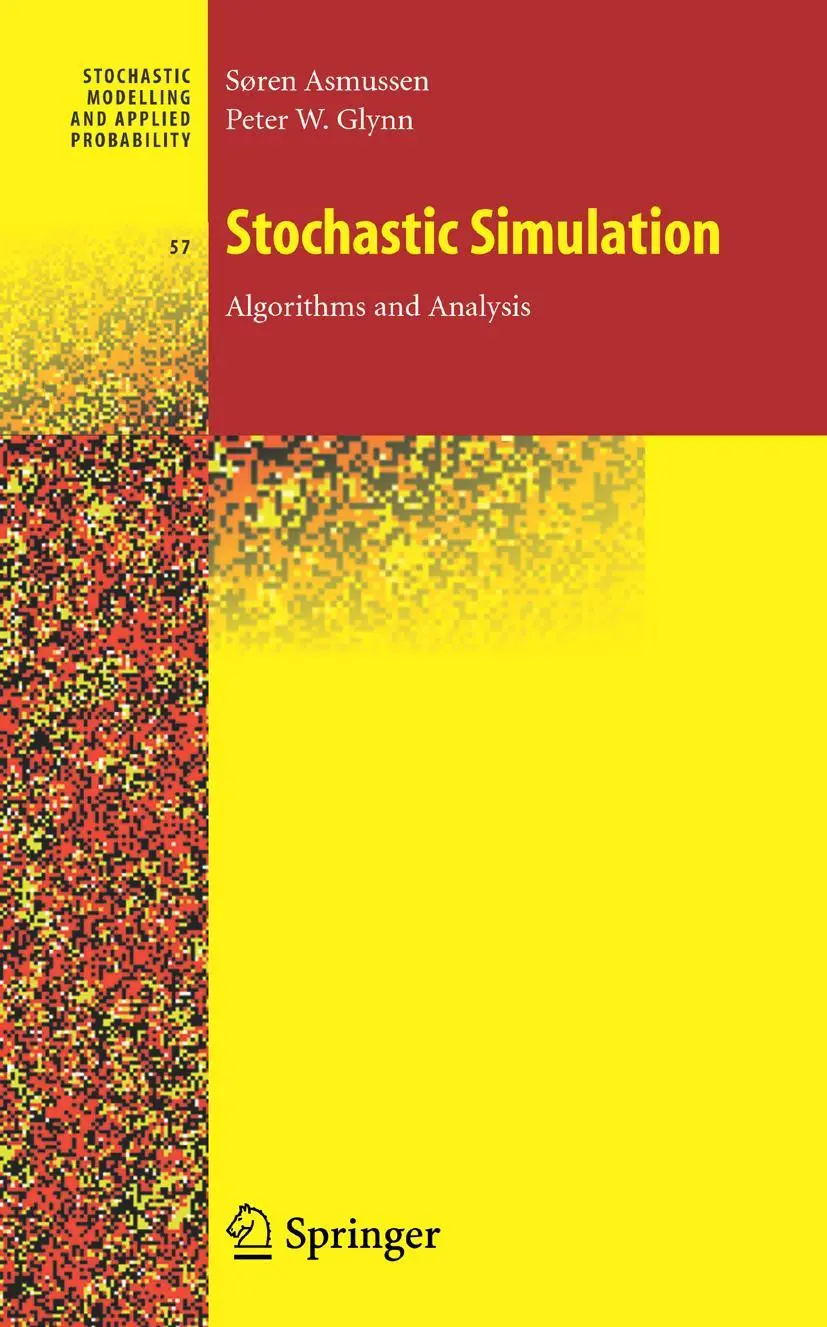 Cover: 9781441921468 | Stochastic Simulation: Algorithms and Analysis | Glynn (u. a.) | Buch